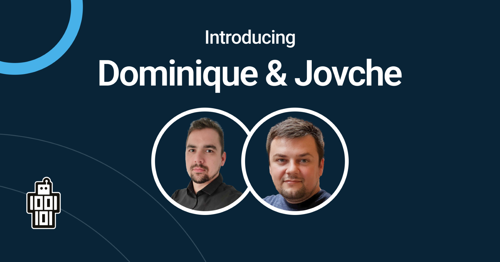 Even voorstellen: Dominique en Jovche - Graag stellen we je voor aan onze nieuwe Android Developers Dominique en Jovche